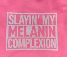 Load image into Gallery viewer, " MELANIN PRIDE “
